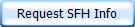 Request SFH Info